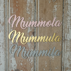 Maalattuja mummolakylttejä